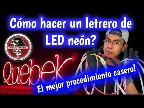 Aprende Cómo Hacer un Letrero LED Neón y Ilumina tus Espacios
